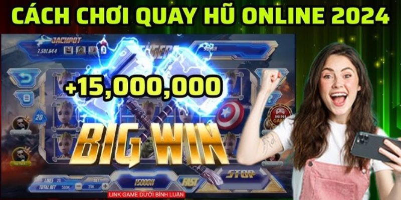 Hướng dẫn cách chơi game nổ hũ cho tân binh